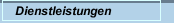 Dienstleistungen